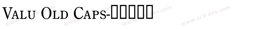 Valu Old Caps字体转换